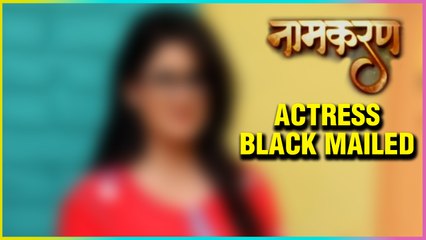 This Naamkaran Actress BLACKMAILED By A Fan | TellyMasala