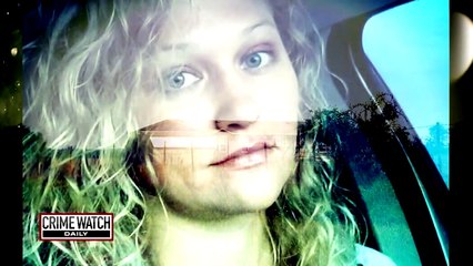 Pt. 3: Nurse Vanishes After Abusive Relationship - Crime Watch Daily with Chris Hansen