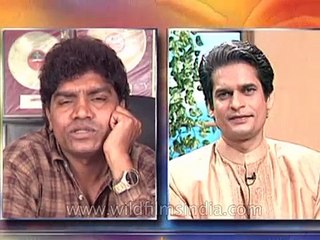 Johnny Lever  Indian comedian speaks about his film  Dulhan Banoo Main Teri