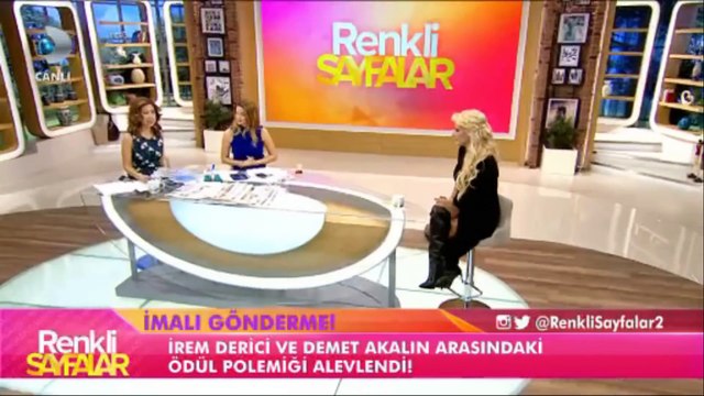 Demet Akalın Ve İrem Derici Arasındaki Ödül Polemiği Alevlendi Renkli Sayfalar