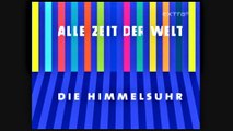 Alle Zeit der Welt - 2005 - Die Himmelsuhr - by ARTBLOOD