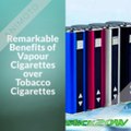 Benefits of Vapour Cigarettes over Tobacco Cigarettes
