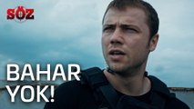 Söz | 49.Bölüm - Bahar Yok!