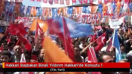 Hakkari Başbakan Binali Yıldırım Hakkari'de Konuştu 1