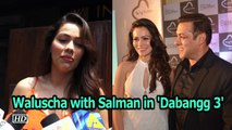 Waluscha De Souza to star with Salman Khan in 'Dabangg 3'?
