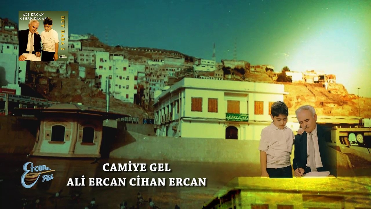 Ali Ercan Ve Torunu - Camiye Gel (Official Video)