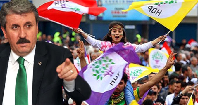 BBP Genel Başkanı Destici: Marksist Leninist HDP'nin Kapatılması Lazım
