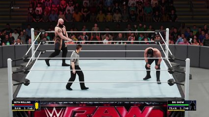 WWE 2K18 Seth Rollins VS. Big Show [Lord Hater]
