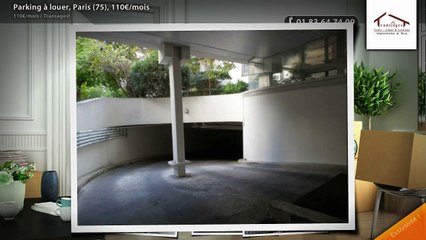 Parking à louer, Paris (75), 110€/mois