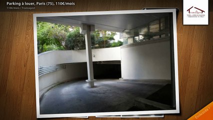 Parking à louer, Paris (75), 110€/mois