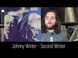 Johnny Winter - Second Winter | ALBUM REVIEW