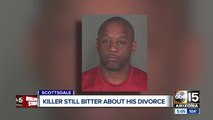 ABC15 learns more about killer that was still bitter about divorce