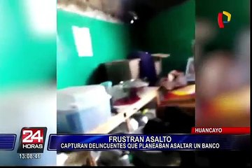 Huancayo: capturan a delincuentes que planeaban asaltar un banco