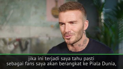 Piala Dunia Layak Digelar di Tempat Mengagumkan - Beckham