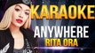 Rita Ora - Anywhere KARAOKE / INSTRUMENTAL