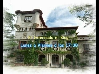 Ultima entrada el internado el blog