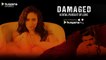 DAMAGED | Hungama Play | Official Trailer | Crime Drama | Amruta Khanvilkar | Amit Sial