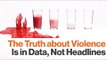 Steven Pinker: Violence Trends Are Understood by Analyzing Data, Not Reading Headlines