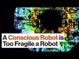 It Would Not Be Cool If AI Were Conscious — It Would Be Dumb | Daniel Dennett