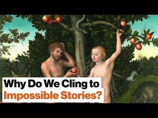 Why Mythological Stories Are Tools for Deep Thinking: The Power of Adam and Eve | Stephen Greenblatt