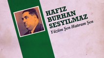 Hafız Burhan Sesyılmaz - Yüzüm Şen Hatıram Şen (45'lik)