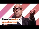 How to make a great movie | Stanley Tucci on collaboration, creativity and thrift