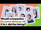 Would companies be more diverse if A.I. did the hiring? | Joanna Bryson