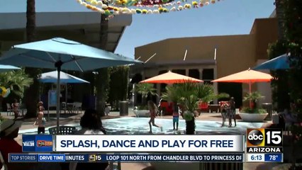 Splash, dance, play for free at Tempe Marketplace!
