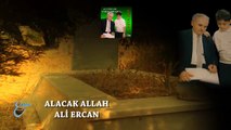Ali Ercan Ve Torunu - Alacak Allah (Official Video)