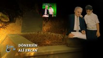 Ali Ercan Ve Torunu - Dönersin (Official Video)