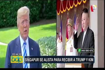 Singapur se prepara para cumbre entre Donald Trump y kim Jong-Un