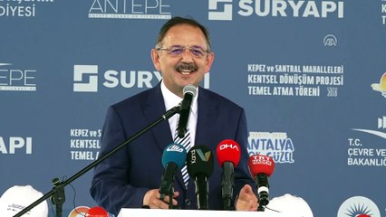 Bakan Özhaseki: ''Türkiye'de kentsel dönüşüm zorunluluk'' - ANTALYA