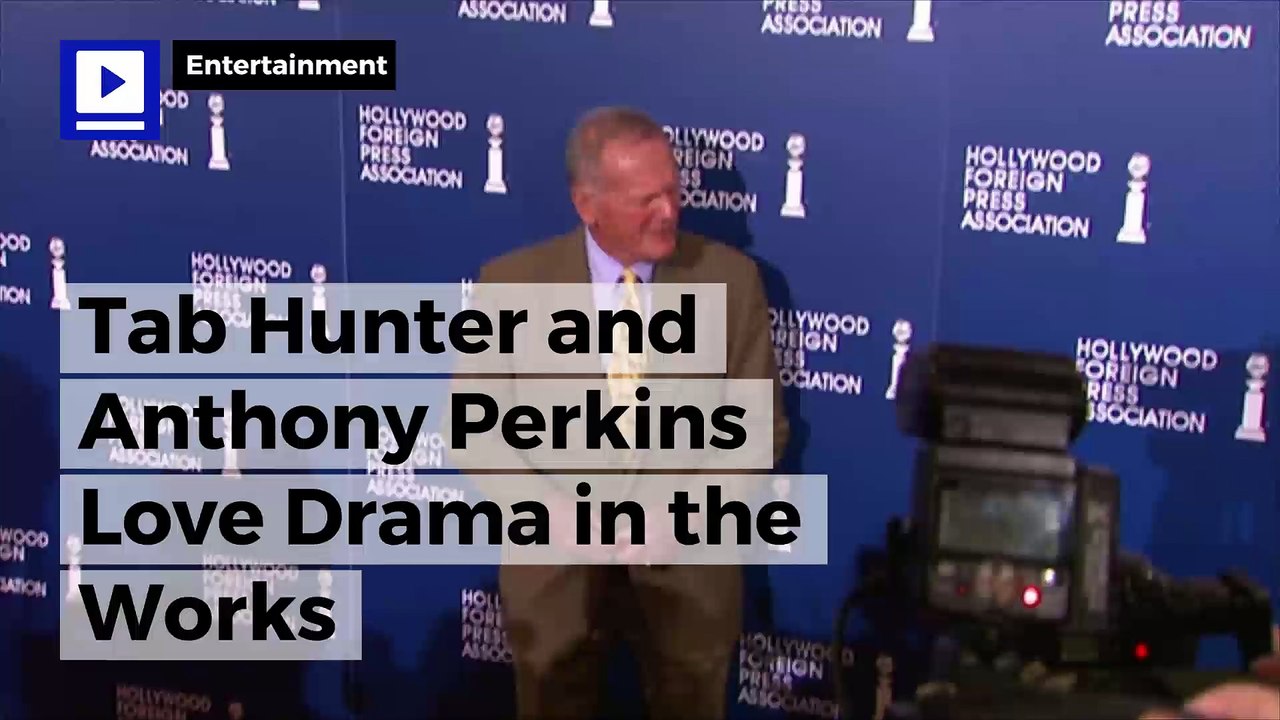 Tab Hunter and Anthony Perkins Love Drama in the Works