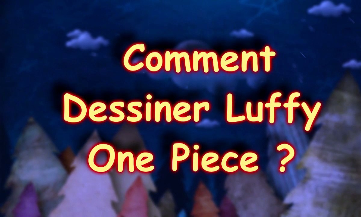 comment dessiner Monkey D Luffy One piece