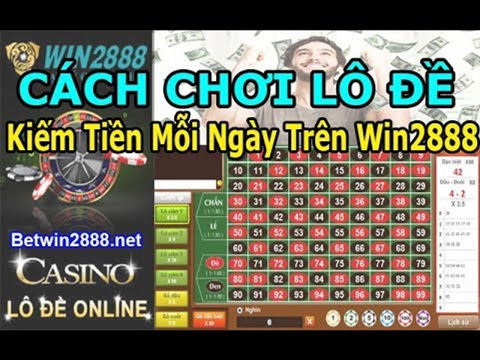 Hướng Dẫn Cách Chơi Lô Đề Online Tại Win2888 Chi Tiết Toàn Tập - YouTube