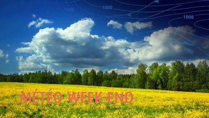 Les prévisions météo du week-end du 9 et 10 juin