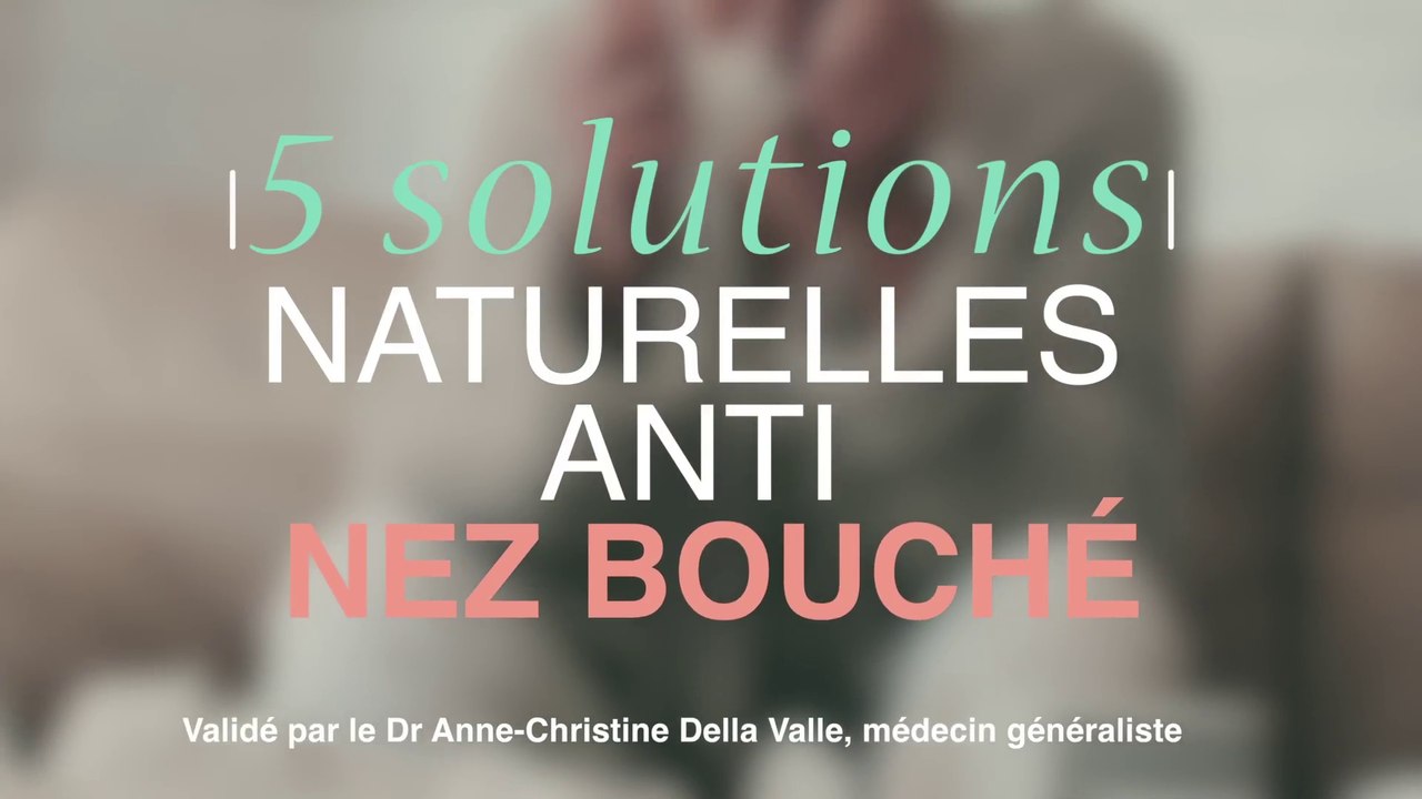 Contre le nez bouché : 5 astuces naturelles