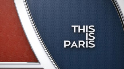 This is Paris : épisode 28