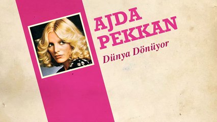 Ajda Pekkan - Dünya Dönüyor (45'lik)