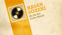 Hasan Sözeri - Ha Bu Kız Gelin Olacak (45'lik)