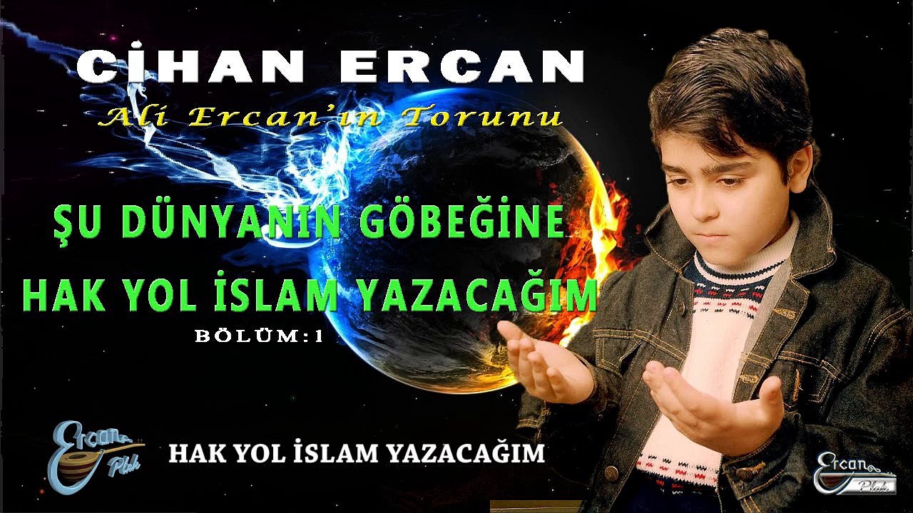 Cihan Ercan  -Hak Yol İslam Yazacağım   (Official Video)