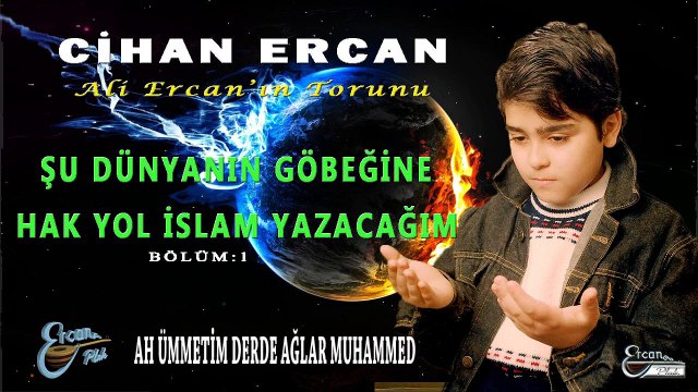 Cihan Ercan -Ah Ümmetim Derde Ağlar Muhammed (Official Video)