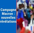 Campagne Macron : les nouvelles révélations de la cellule investigation