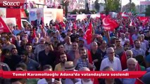 Temel Karamollaoğlu, Adana’da vatandaşlara seslendi