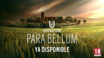 Rainbow Six Siege - Operation Para Bellum ya disponible para Rainbow Six Siege