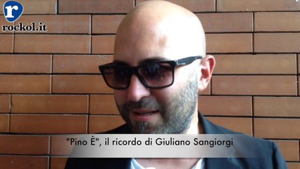 "Pino È", il ricordo di Giuliano Sangiorgi