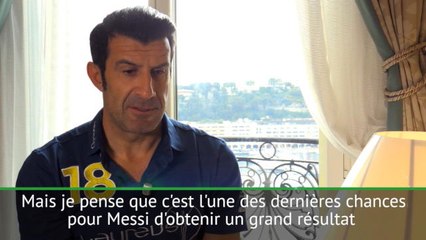 CdM 2018 - Figo : "Une des dernières chances pour Messi"