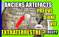 UFO OVNI CES ANCIENS ARTEFACTS SONT ILS LA PREUVE D UNE VIE EXTRATERRESTRE MDDTV