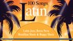 100 Songs Latin - Latin Jazz, Bossa Nova & Brazilian Music, Happy Music