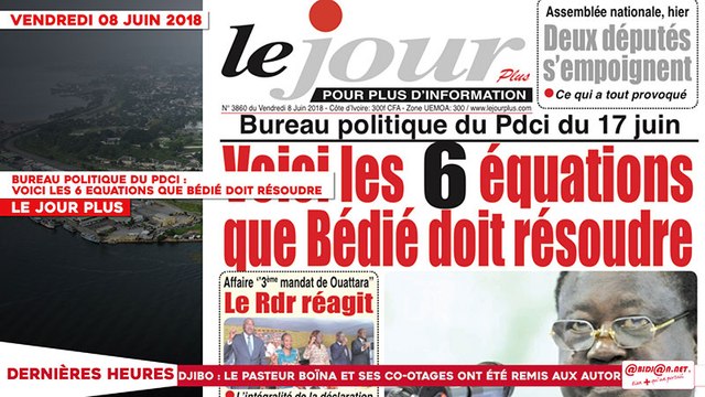 Le Titrologue du 08 Juin 2018 / Bureau politique du PDCI : Voici les 6 équations que Bédié doit résoudre